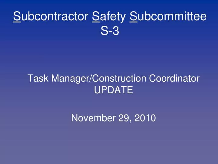 s ubcontractor s afety s ubcommittee s 3