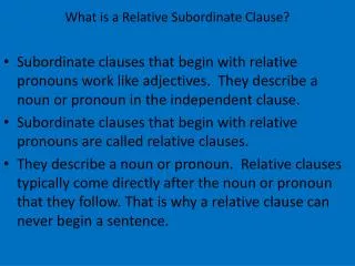 What is a Relative Subordinate Clause?