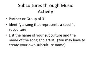 Subcultures through Music Activity