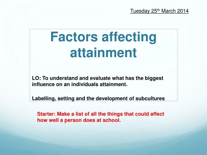factors affecting attainment