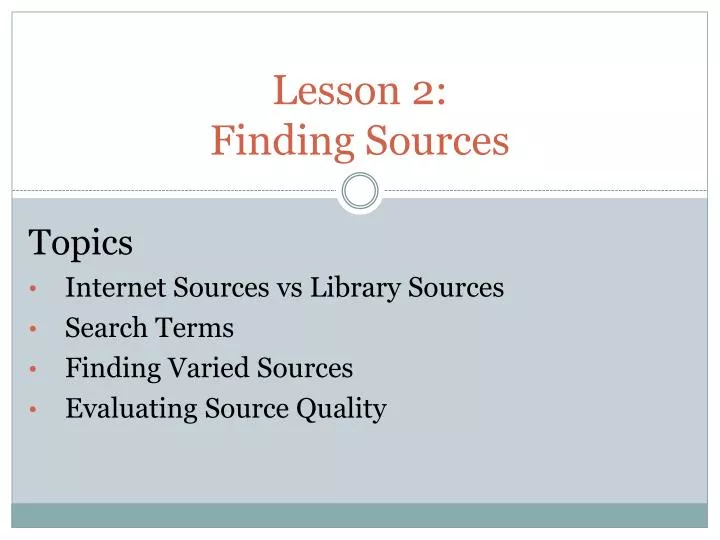 lesson 2 finding sources