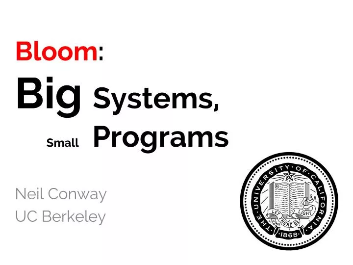 bloom big systems small programs