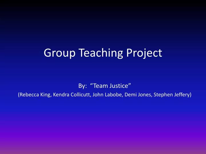 group teaching project