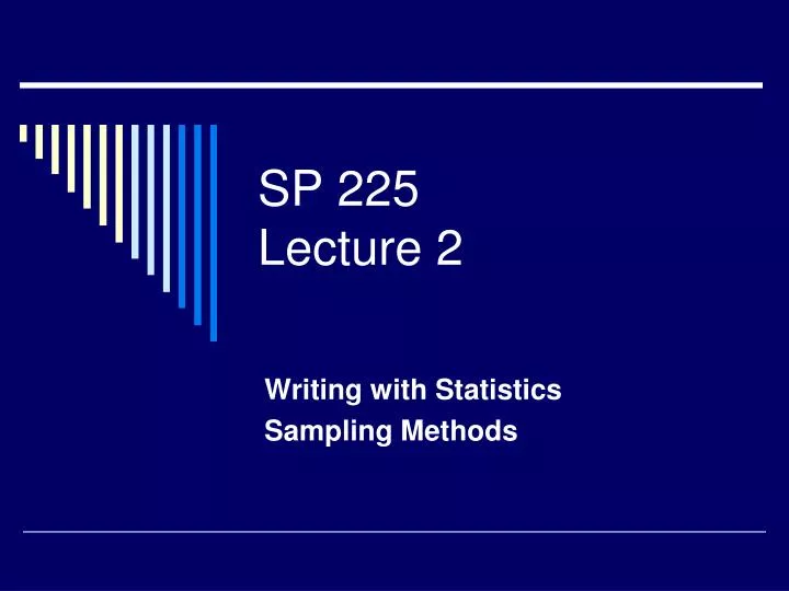 sp 225 lecture 2