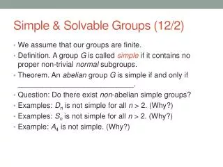 Simple &amp; Solvable Groups (12/2)