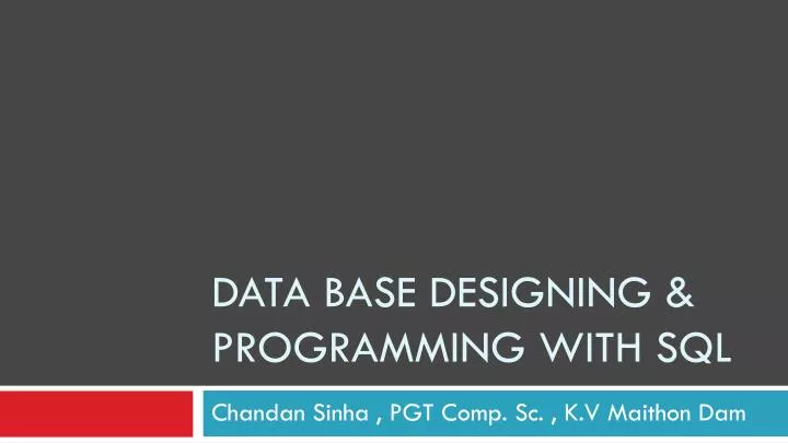 data base designing programming with sql