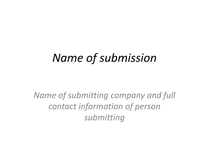 name of submission