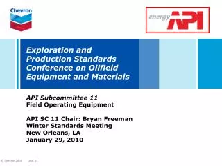 Exploration and Production Standards Conference on Oilfield Equipment and Materials