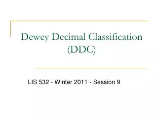 Dewey Decimal Classification (DDC )