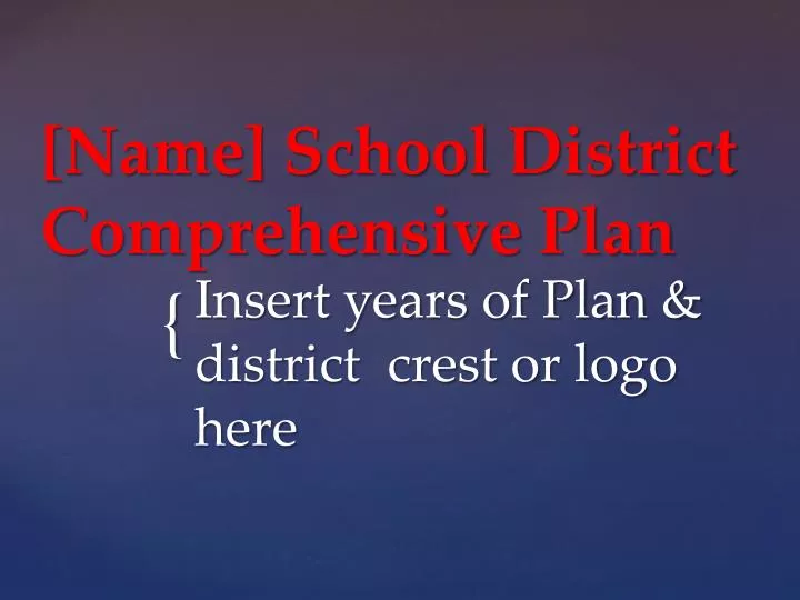 name school district comprehensive plan