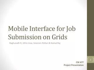 Mobile Interface for Job S ubmission on Grids