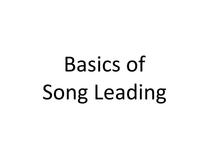basics of song leading