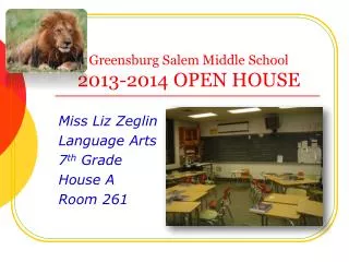 Greensburg Salem Middle School 2013-2014 OPEN HOUSE