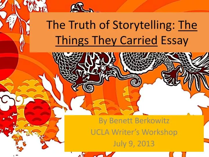 the truth of storytelling the things they carried essay