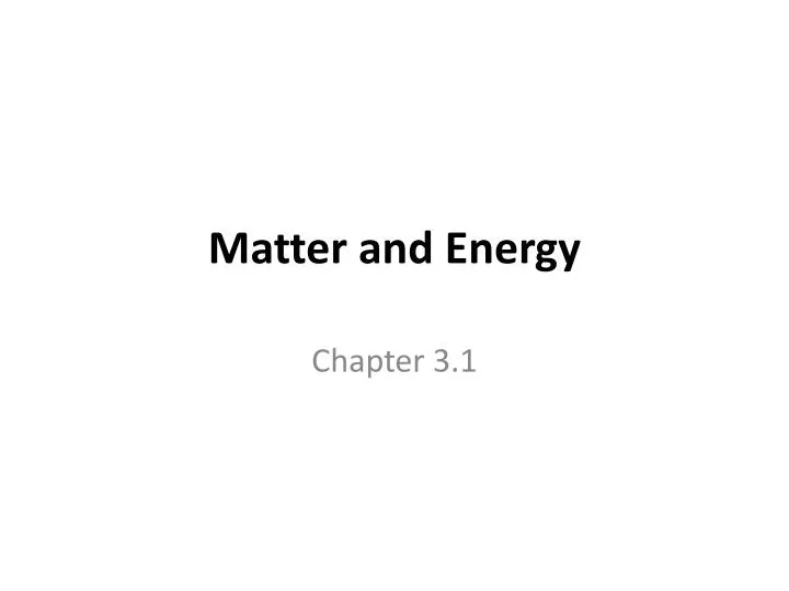 matter and energy