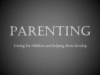 PARENTING