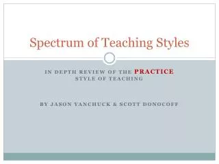 Spectrum of Teaching Styles
