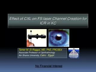 Effect of CXL on FS laser Channel Creation for ICR in KC