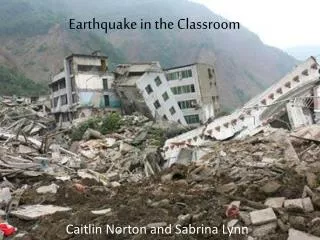 Earthquake in the Classroom