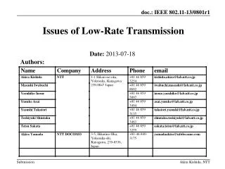 Issues of Low-Rate Transmission
