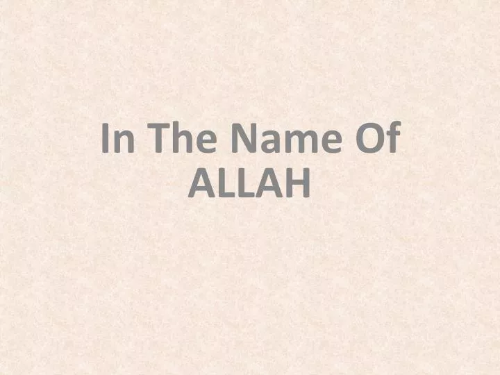 in the name o f allah