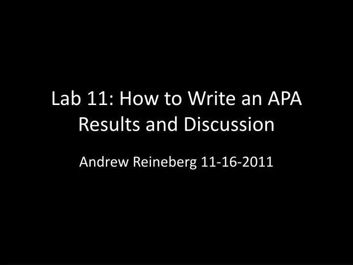 lab 11 how to write an apa results and discussion