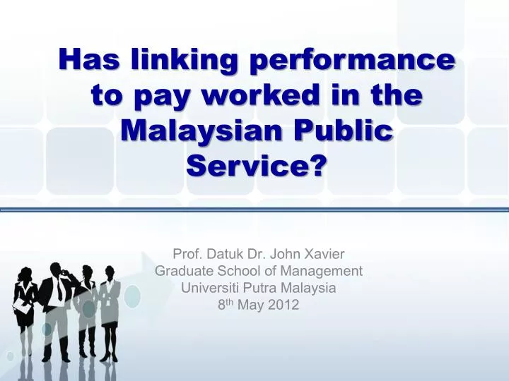 has linking performance to pay worked in the malaysian public service