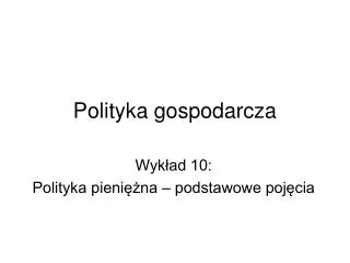 polityka gospodarcza