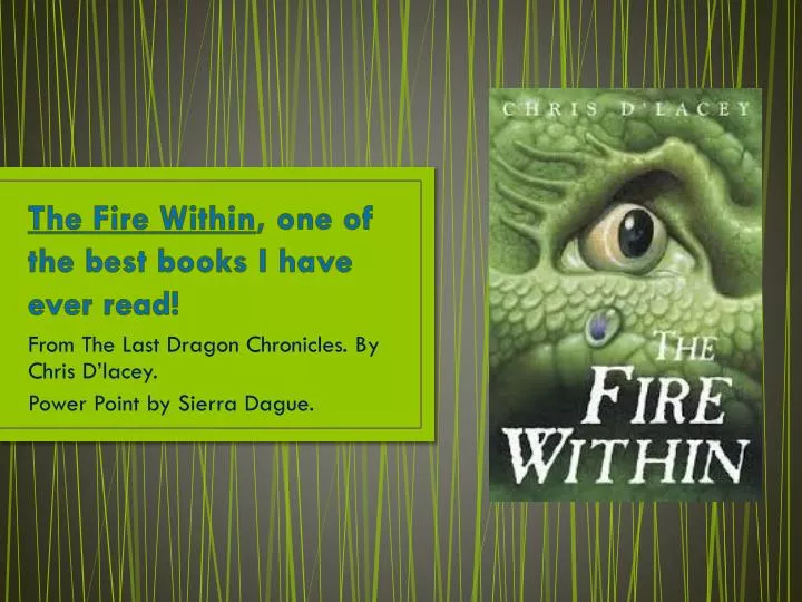 the fire within one of the best books i have ever read