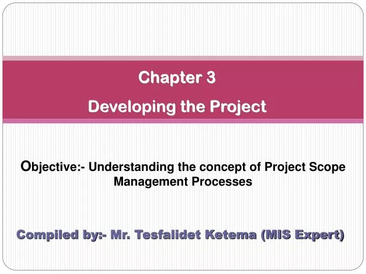 chapter 3 developing the project