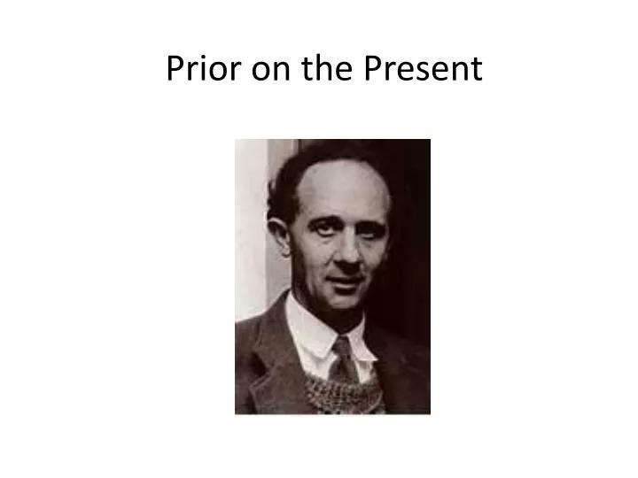 prior on the present
