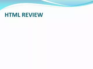 HTML REVIEW