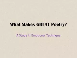 What Makes GREAT Poetry?