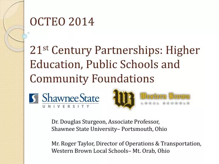 octeo 2014 21 st century partnerships higher education public schools and community foundations