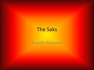 The Saks