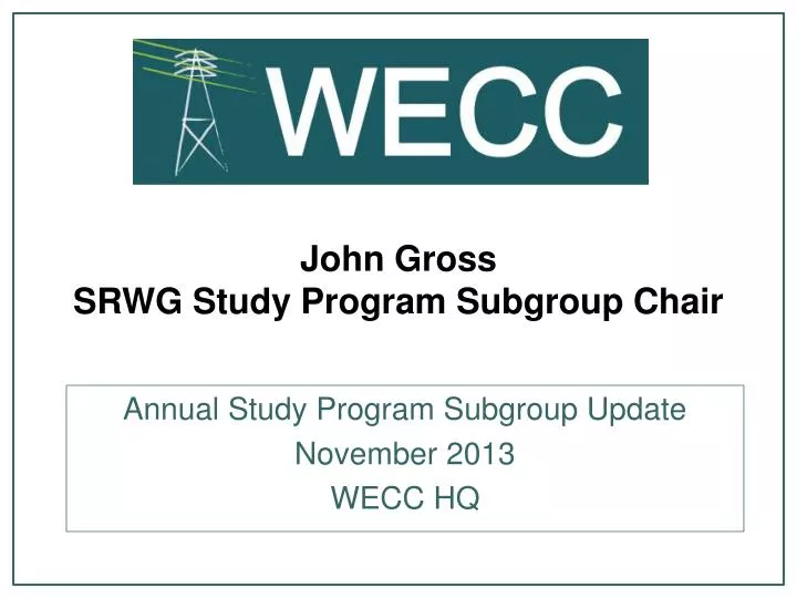 john gross srwg study program subgroup chair