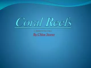 coral reefs a biome of the ocean