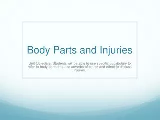 Body Parts and Injuries