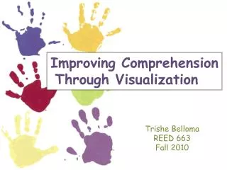 Improving Comprehension Through Visualization