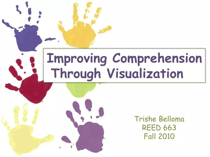 improving comprehension through visualization