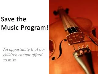 Save the Music Program!