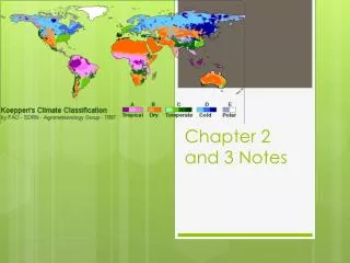 Chapter 2 and 3 Notes