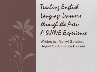 Teaching English Language Learners through the Arts: A SUAVE Experience