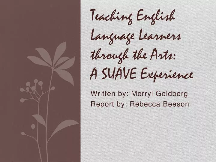 teaching english language learners through the arts a suave experience