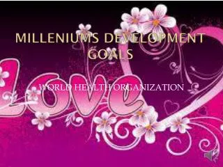 milleniums development goals