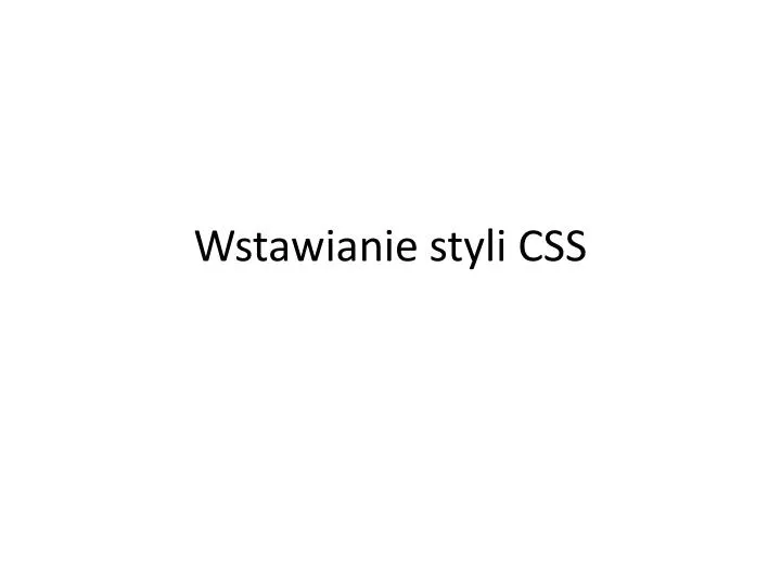 wstawianie styli css