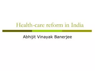 Health-care reform in India