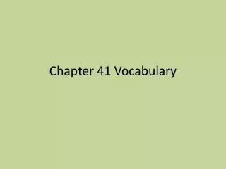 chapter 41 vocabulary