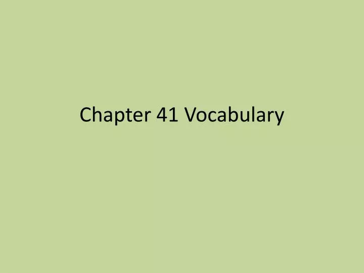 chapter 41 vocabulary