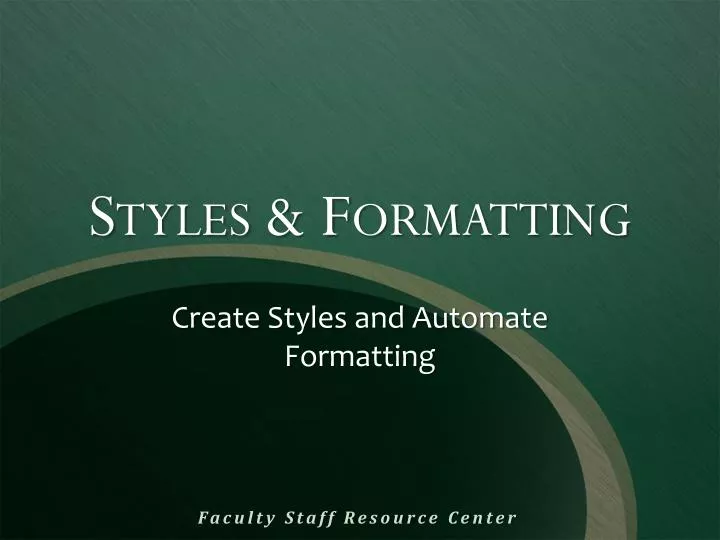 styles formatting
